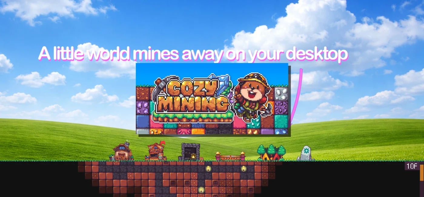 Cozy Mining, jeu idle pixel art sur Steam – un mineur animal creuse sous un village de surface affiché sur un bureau Windows, avec le slogan "A little world mines away on your desktop"